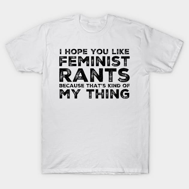 Jess Day Feminist Rants T-Shirt by voidstickers